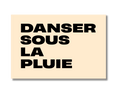 Danser sous la pluie