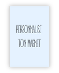 Magnet Personnalisé